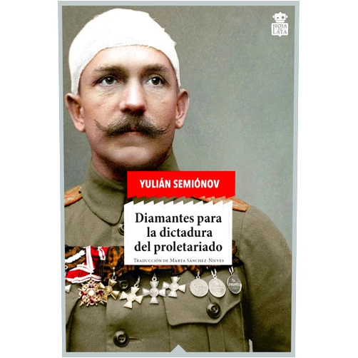 Yulián Semiónov,Zoia Barash Diamantes para la dictadura del proletariado (Hoja de Lata nº 45) (Spanish Edition)