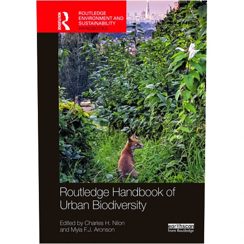 Charles H. Nilon,Myla F.J. Aronson Routledge Handbook of Urban Biodiversity (Routledge Environment and Sustainability Handbooks)