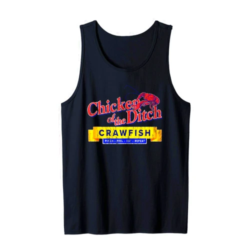 Ugly Pelican Brand Chicken of the Ditch Crawfish T Shirt Crawfish Boil Tank Top