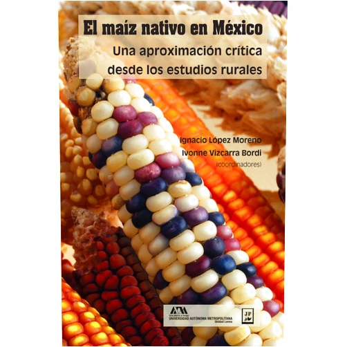 Spanish Edition by Ivonne Vizcarra Bordi (Author), Ignacio López Moreno (Author), Alba González Jácome (Author), Elena Mazzetto (Author), Ana Gabriela Rincón (Author), Humberto Thomé Ortiz (Author), David Oseguera Parra (Author), Rafael Ortega Paczka (Author), Dora Centurión Hidalgo (Author), Judith Espinosa Moreno (Author), María de los Dolores Reyes Duarte (Author), María del Carmen Wacher Rodarte (Author), Gloria Díaz Ruiz (Author), Renzo D'Alessandro (Author), Thierry Linck (Author), Omar Miranda Gómez (Author), Fabiana Sánchez Plata (Author), Guadalupe del Carmen Hoyos Castillo (Author), Josefina Munguía Aldama (Author), Elena Lazos Chavero (Author), Elsa Guzmán Gómez (Author), Mirtha Mondragón Delgado (Author), Francisco Herrera Tapia (Author), Leydi Diana Morales Díaz (Author), Tizbe Teresa Arteaga Reyes (Author), Michelle Chauvet Sánchez Pruneda (Author), Rosa Luz González Aguirre (Author), Yolanda Castañeda Zavala (Author), Yolanda Massieu Trigo (Author), Alejandro Espinosa Calderón (Author), Antonio Turrent Fernández (Author), Margarita Tadeo Robledo (Author), Karina Yazmine Mora García (Author), Benjamín Zamudio González (Author), Noel Gómez Montiel (Author), Mauro Sierra Macías (Author), Job Zaragoza Esparza (Author), Roberto Valdivia Bernal (Author) & 35 more Format: Kindle Edition El maíz nativo en México: Una aproximación crítica desde los estudios rurales (Spanish Edition)