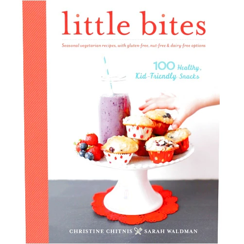 By Christine Chitnis (Author), Sarah Waldman (Author) Little Bites: 100 Healthy, Kid-Friendly Snacks