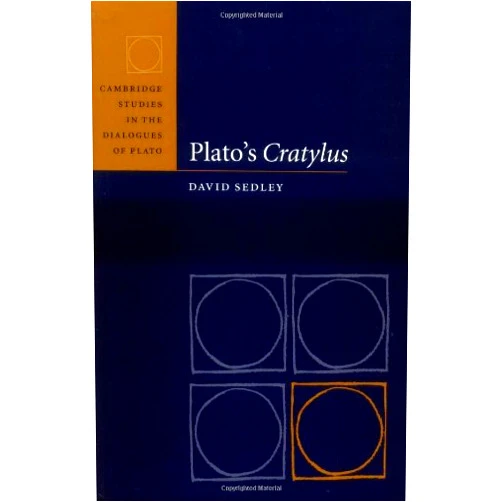 By David Sedley (Author) Format: Kindle Edition Plato's Cratylus (Cambridge Studies in the Dialogues of Plato)
