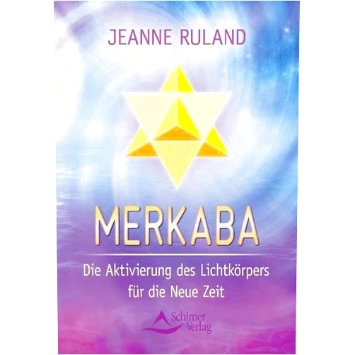 German Edition by Jeanne Ruland (Author) Merkaba: Die Aktivierung des Lichtkörpers für die Neue Zeit