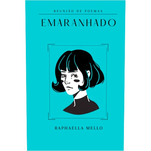 Raphaella Mello Emaranhado (Portuguese Edition)