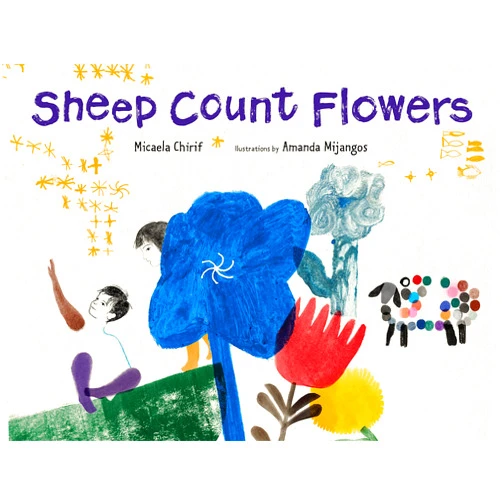 Micaela Chirif,Amanda Mijangos Sheep Count Flowers