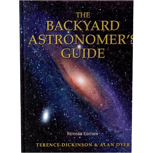 By Terence Dickinson (Author), Alan Dyer (Author) The Backyard Astronomer's Guide