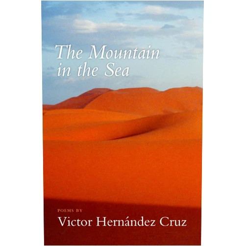 By Victor Hernández Cruz (Author) The Mountain in the Sea