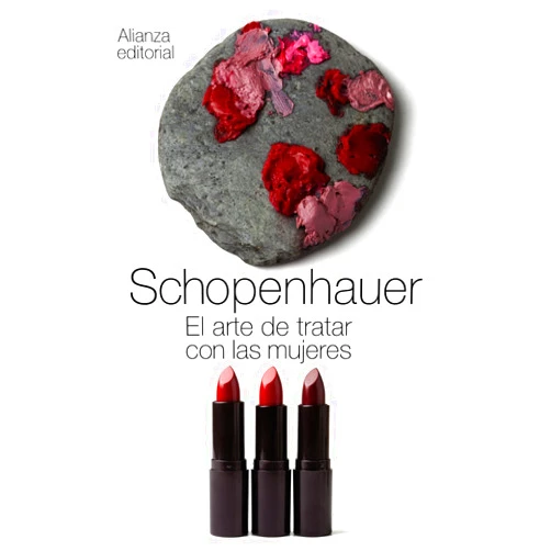Spanish Edition by Arthur Schopenhauer (Author), Franco Volpi (Author), Fabio Morales García (Translator) & 0 more El arte de tratar con las mujeres
