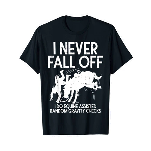 BoredKoalas Horse Shirts Riding Equestrian Gifts Never Fall Off Horse Funny Horseback Riding Equestrian Gift T-Shirt
