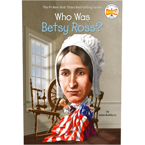 By James Buckley Jr. (Author), Who HQ (Author), John O'Brien (Illustrator) & 0 more Who Was Betsy Ross?
