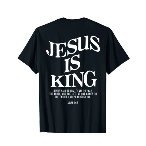 Jesus Is King Jesus John 14:6 Costume Christian (On Back) T-Shirt