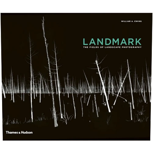 William A. Ewing Landmark: The Fields of Landscape Photography