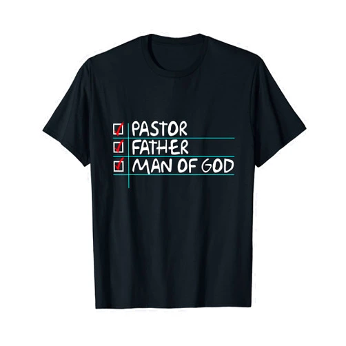 Fathers Day Apparel Graphics Co. Fathers Day Gift From Church Pastor Dad Man of God