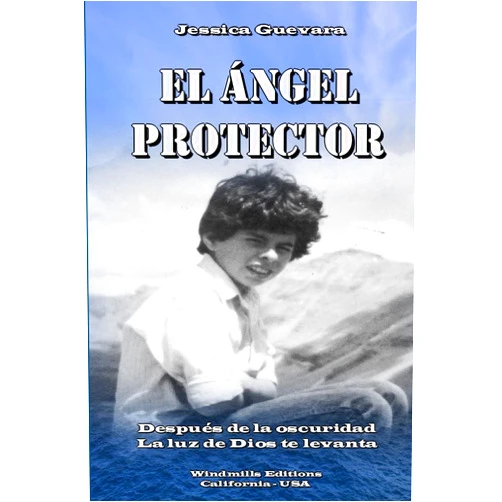 Jessica Guevara El Ángel Protector (Spanish Edition)