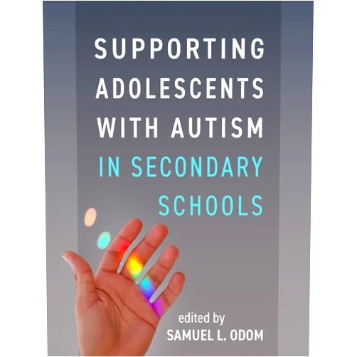 By Samuel L. Odom PhD (Editor) Format: Kindle Edition Supporting Adolescents with Autism in Secondary Schools