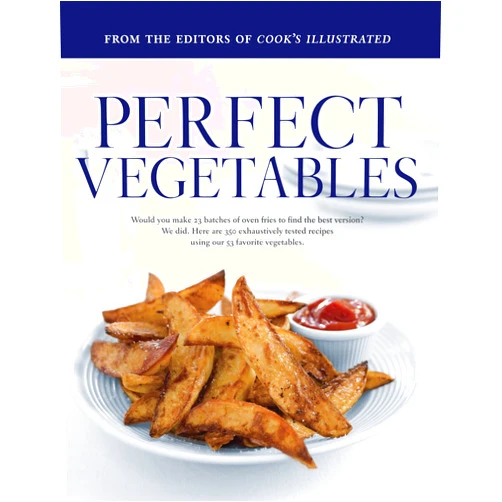 By Editors of Cook's Illustrated Magazine (Author) Perfect Vegetables: Part of 