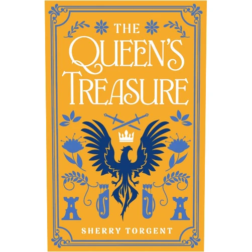 By Sherry Torgent (Author) The Queen's Treasure