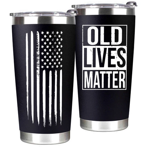 VIWIS Old Lives Matter Tumbler 20oz - Gag Birthday Gifts For Men, Father, Dad, Grandpa From Daughter/Son - Unique Cool Old Man Gifts, Guy Gifts For Dad, Friend - Funny Retirement Gifts For Men