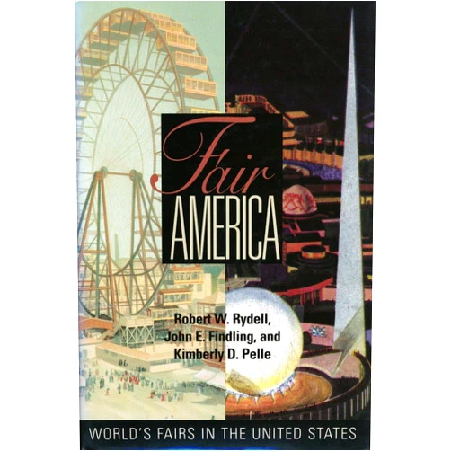 Robert W. Rydell Fair America