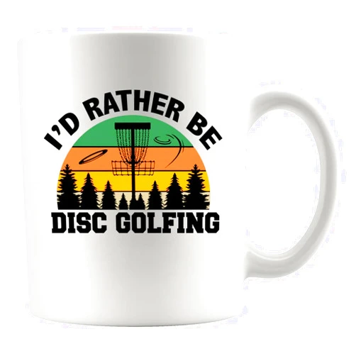 Panvola I’d Rather Be Disc Golfing Disc Golf Gifts Funny Disc Golf Player Gifts For Dad Mom Grandpa Grandma From Son Daughter Husband Wife Novelty Drinkware Ceramic Mug 11 oz White