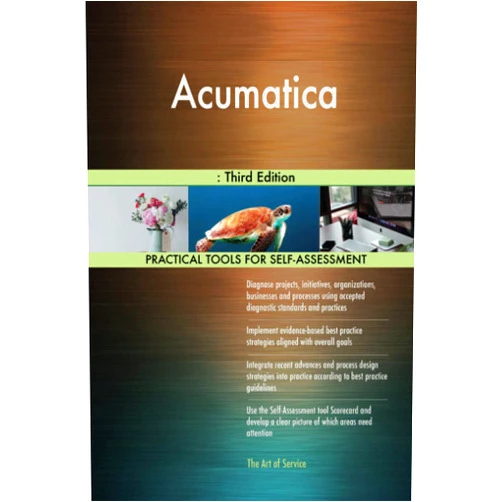 Gerardus Blokdyk Acumatica: Third Edition