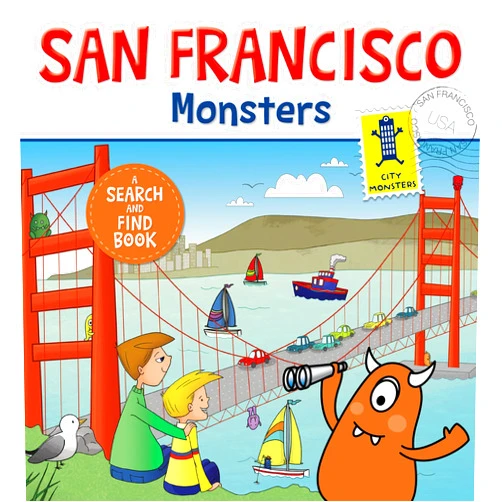 Carine Laforest,Stephanie Mackay San Francisco Monsters: A Search and Find Book (City Monsters)