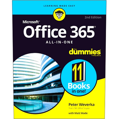 By Peter Weverka (Author), Matt Wade (Author) Office 365 All-in-One For Dummies (For Dummies (Computer/Tech))