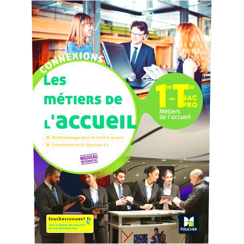 French Edition by David Lallement (Author), Naïma Khezami (Author), Odile Delerue (Author), Stéphanie Payen (Author), Valérie Lejamble (Author), Aurore de Brincat (Author), Delphine Maréchal (Author), Franck Schofer (Author), Hafida Dziatkiewicz (Author), Isabelle Imbrasse (Author), Jean-Valéry Monvoisin (Author), Karine Rebergue (Author), Karine Verlhac (Author) & 9 more Connexions - METIERS DE L'ACCUEIL 1re-Tle Bac Pro Métiers de l'accueil - Ed. 2020 - Livre élève
