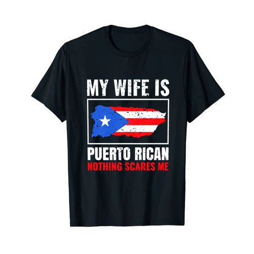 Puerto Rican Heritage Wife Gift Ideas My Wife Is Puerto Rican Puerto Rico Heritage Roots PR Flag T-Shirt