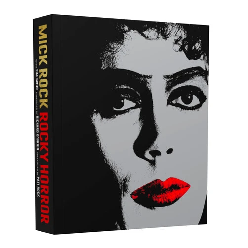 Mick Rock,Tim Mohr,Pati Rock,Richard O'Brien Rocky Horror: A Behind-the-Scenes Look at the Cult Classic―Featuring Unseen Photographs and Exclusive Interviews Commemorating 50 Years of B-Movie Camp and Queer Cinema