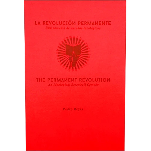 Pedro Reyes: The Permanent Revolution