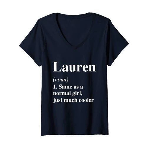 Funny Lauren Definition Meaning Womens Lauren Definition Name Cool Funny Personalized Birthday V-Neck T-Shirt