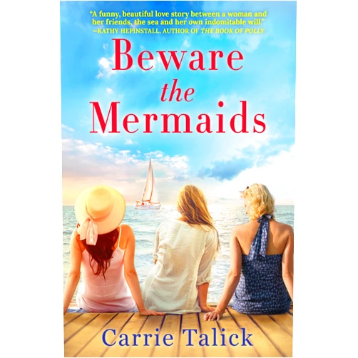 By Carrie Talick (Author) Beware the Mermaids