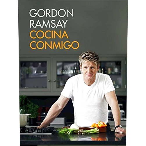 By Gordon Ramsay (Author) Cocina conmigo / Gordon Ramsay's Ultimate Cookery Course by Ramsay Gordon (2014-02-28)