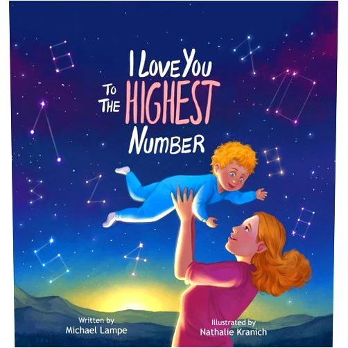 Michael Lampe,Nathalie Kranich I Love You to the Highest Number