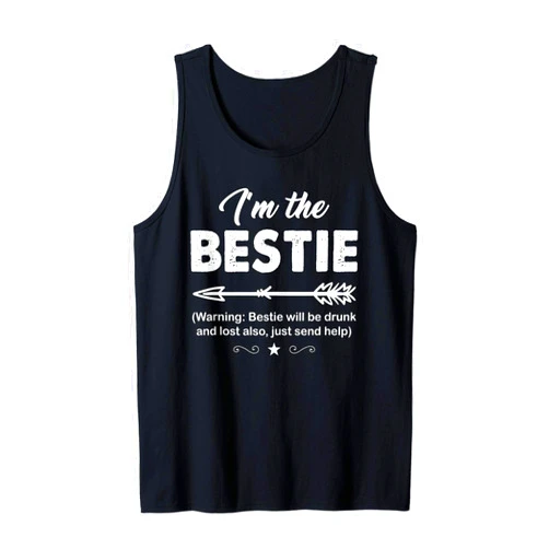 Funny couple Best Friend Friendship gift by hari If lost or drunk please return to bestie. I'm the Bestie Tank Top
