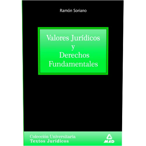 Spanish Edition by Juan Carlos Suarez Villegas (Author), Ramon Luis Soriano Diaz (Author) Valores jurídicos y derechos fundamentales. Colección universitaria: textos jurídicos. (Spanish Edition)