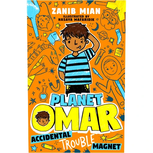 Zanib Mian Accidental Trouble Magnet: Book 1 (Planet Omar)