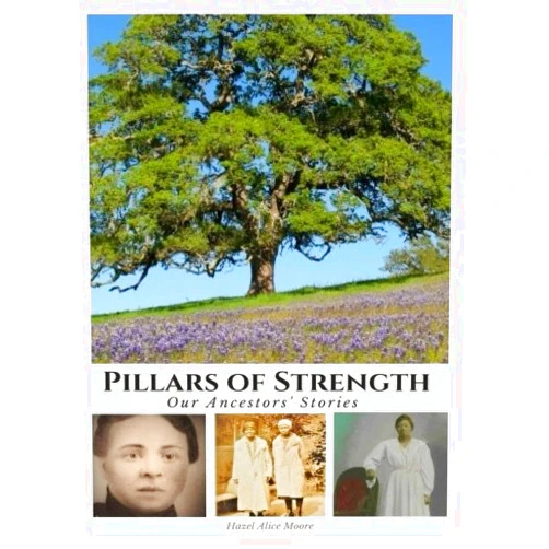 Hazel Alice Moore Pillars of Strength - Our Ancestors' Stories