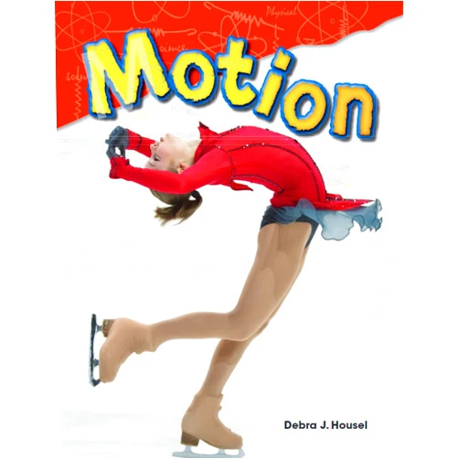 By Debra J. Housel (Author) Motion (Science Readers: Content and Literacy)