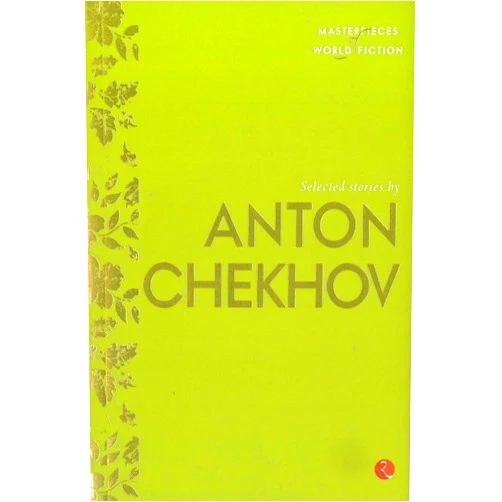 By Anton Chekov (Author) Selected Stories by Anton Chekov