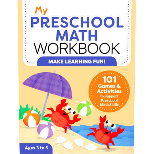 Lena Attree My Preschool Math Workbook: 101 Games and Activities to Support Preschool Math Skills (My Workbook)