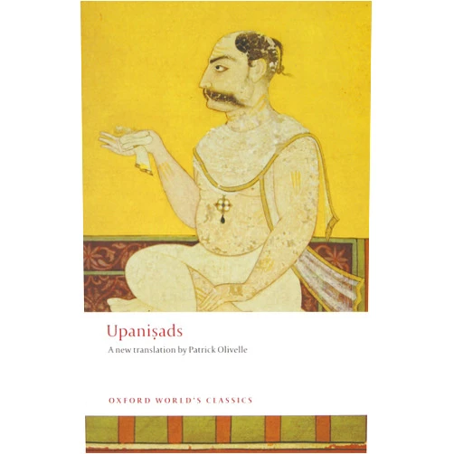 Patrick Olivelle Upanisads (Oxford World's Classics)
