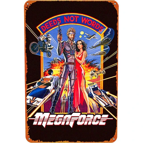 ZTLLFV Megaforce Movie Poster Metal Sign Tin Metal Retro Wall Decor for Home,Street,Gate,Bars,Club