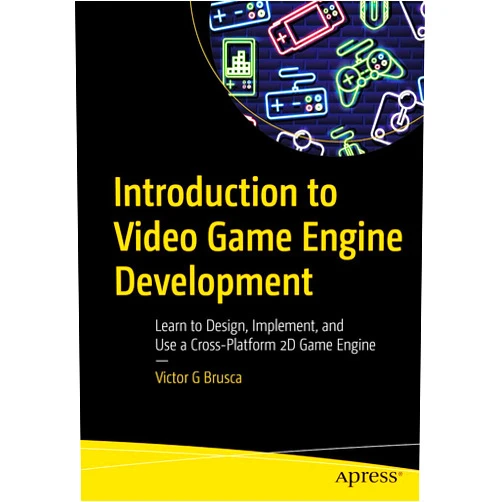 By Victor G Brusca (Author) Format: Kindle Edition Introduction to Video Game Engine Development: Learn to Design, Implement, and Use a Cross-Platform 2D Game Engine