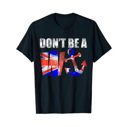 England Slang Shop Don't Be A Wanker Funny W and Anchor Union Jack British Punk T-Shirt