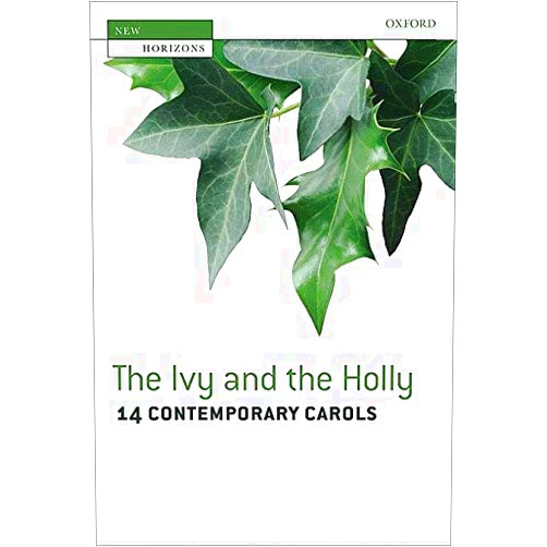By Jonathan Willcocks (Composer) The holly and the ivy (Oxford Carols)
