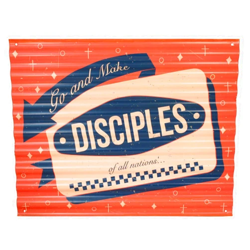 Swanson Christian Sign-Go And Make Disciples-Corrugated Metal (16.5