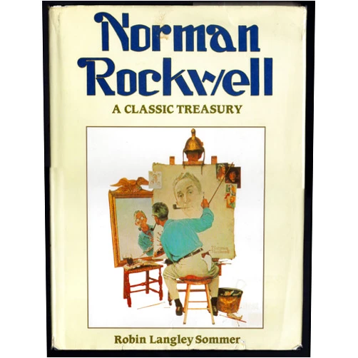 By Robin Langley Sommer (Author) Norman Rockwell: A classic treasury