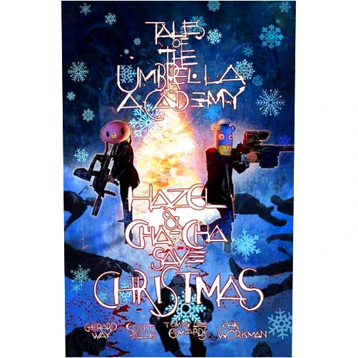 By Gerard Way (Author) LCSD 2019 Tales of the Umbrella Academy Hazel & Cha Cha Save Christmas #1 Variant Cover One Shot